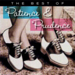 Patience and Prudence