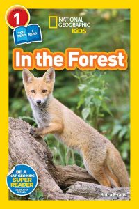 National Geographic Readers: In the Forest by Shira Evans